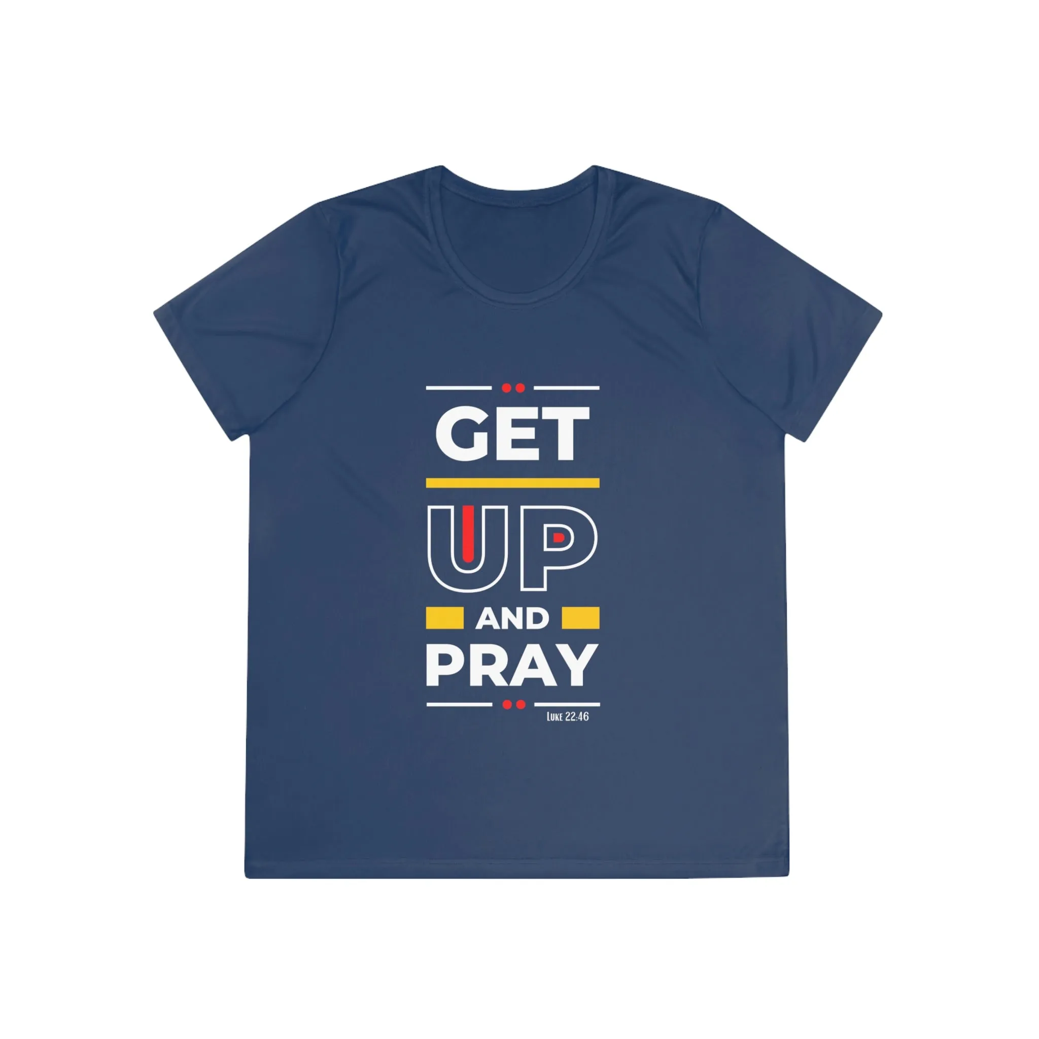 Get Up and Pray Ladies Competitor Tee